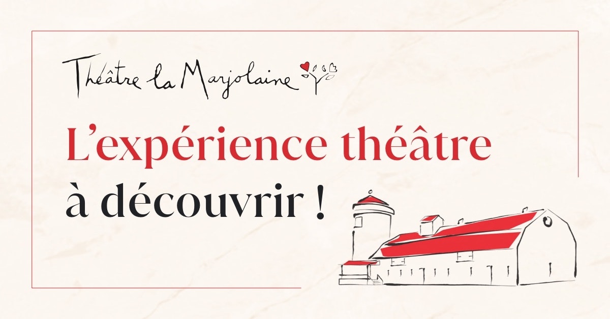 Théâtre la Marjolaine
