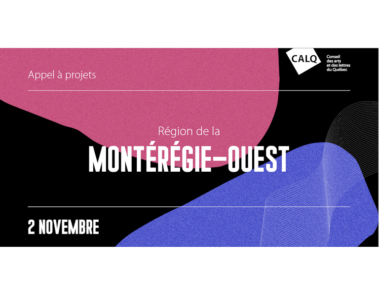 CALQ Appel Projets Monteregie Ouest 2023